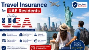 Travel Insurance for UAE Residents Visiting USA 2026